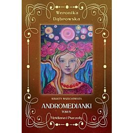 Andromedianki. Tom 4 Viridiana i pszczoły