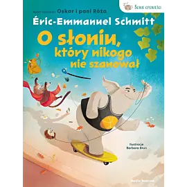 O słoniu, który nikogo nie szanował