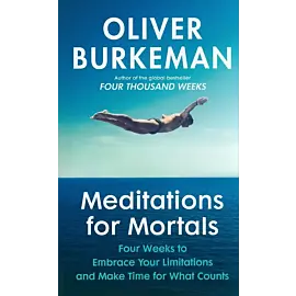 Meditations for Mortals