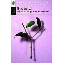 Być tutaj