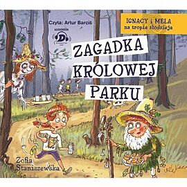 Ignacy i Mela na tropie złodzieja. Zagadka Królowej Parku (audiobook CD)