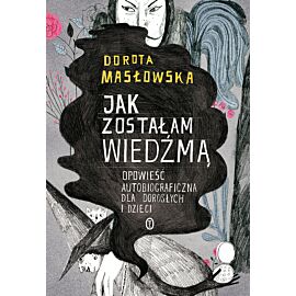 Jak zostałam wiedźmą