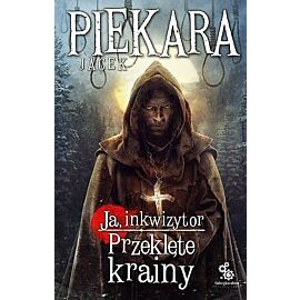 Ja, inkwizytor. Przeklęte krainy