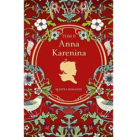 Anna Karenina. Tom 2
