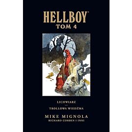Hellboy - Wydanie zbiorcze - 04 - Lichwiarz / Trollowa wiedźma
