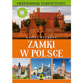 Zamki w Polsce przewodnik turystyczny wyd. 4