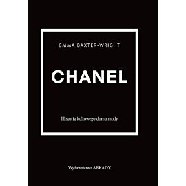 Chanel Historia kultowego domu mody