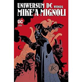 Uniwersum DC według Mike`a Mignoli