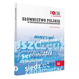 Słownictwo polskie w ćwiczeniach dla obcokrajowców