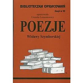 Biblioteczka Opracowań Poezje Wisławy Szymborskiej