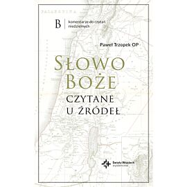 Słowo Boże czytane u źródeł. Komentarz do czytań niedzielnych na rok B (e-book)