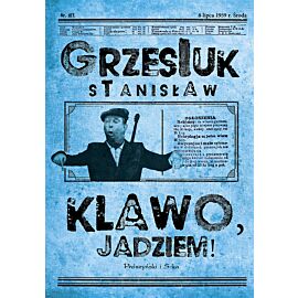 Klawo, jadziem !