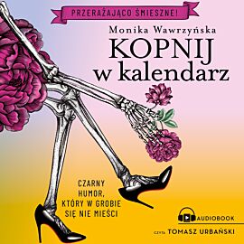 Kopnij w kalendarz (audiobook MP3)