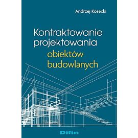 Kontraktowanie projektowania obiektów budowlanych