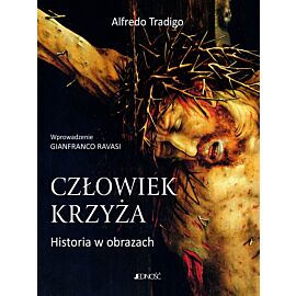 Człowiek krzyża historia w obrazach