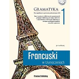 Francuski w tłumaczeniach. Gramatyka 1. Poziom A1 + CD