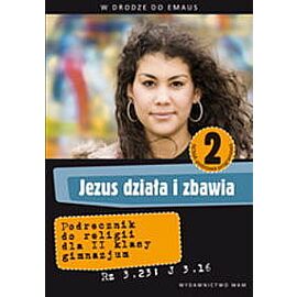 Jezus działa i zbawia 2 podręcznik