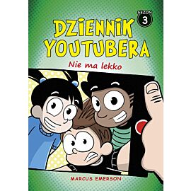 Dziennik Youtubera. Nie ma lekko