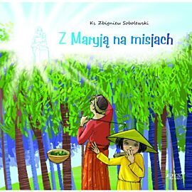 Z Maryją na misjach