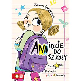 Ana idzie do szkoły