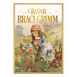 Baśnie braci Grimm - wydanie 2017