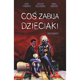 Coś zabija dzieciaki - 4