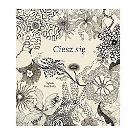 Ciesz się
