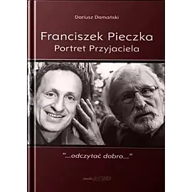 Franciszek Pieczka Portret Przyjaciela