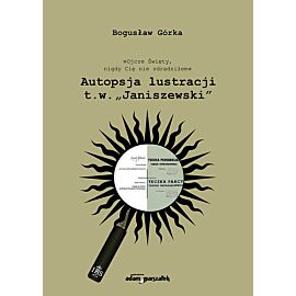 Autopsja lustracji t.w.