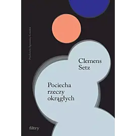 Pociecha rzeczy okrągłych