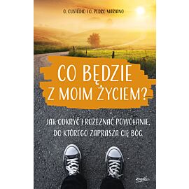 Co będzie z moim życiem?