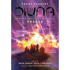 Diuna - Powieść graficzna. Księga III - Prorok
