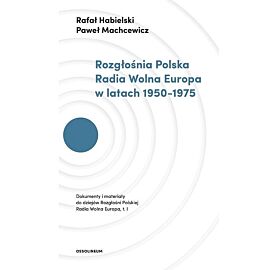 Rozgłośnia Polska Radia Wolna Europa w latach 1950-1975
