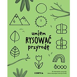 Umiem rysować przyrodę