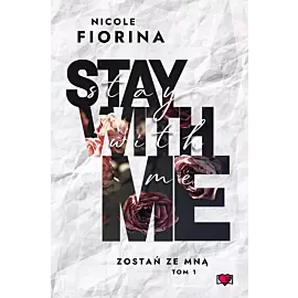 Stay with Me. Zostań ze mną. Tom 1