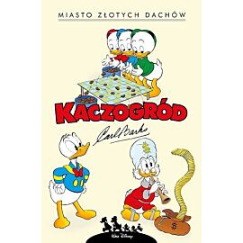 Kaczogród - 07 - Miasto złotych dachów i inne historie z lat 1957-1958
