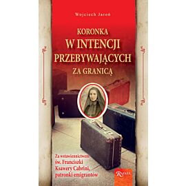 Koronka w intencji przebywających zagranicą