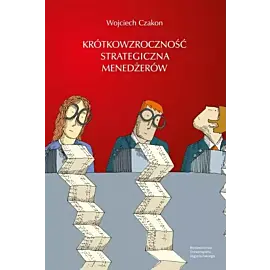 Krótkowzroczność strategiczna menedżerów