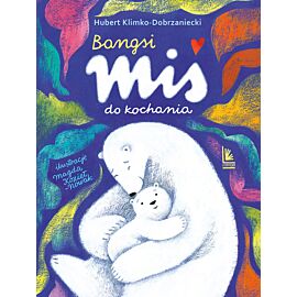Bangsi. Miś do kochania