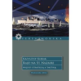 Rajd na St. Nazaire. Między strategią a taktyką.