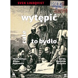 Wytępić całe to bydło (audiobook CD)