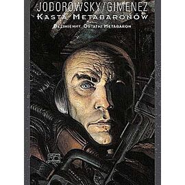 Kasta Metabaronów - 8 - Bezimienny, ostatni Metabaron