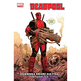 Deadpool (Marvel Fresh) - 01 - Najemnika śmierć nie tyka (wyd. 2024)