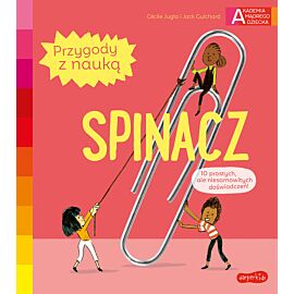 Spinacz. Akademia mądrego dziecka. Przygody z nauką