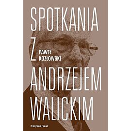 Spotkania z Andrzejem Walickim / Książka i Prasa