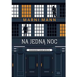 Na jedną noc. Spadkobiercy Spade Hotel #1 (e-book)