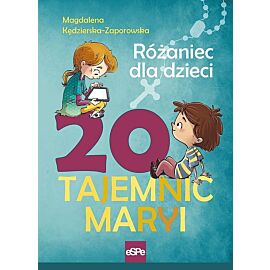 20 tajemnic maryi. Różaniec dla dzieci