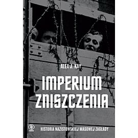 Imperium zniszczenia. Historia nazistowskiej masowej zagłady (e-book)