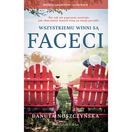 Wszystkiemu winni są faceci