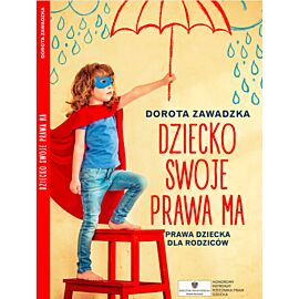 Dziecko swoje prawa ma